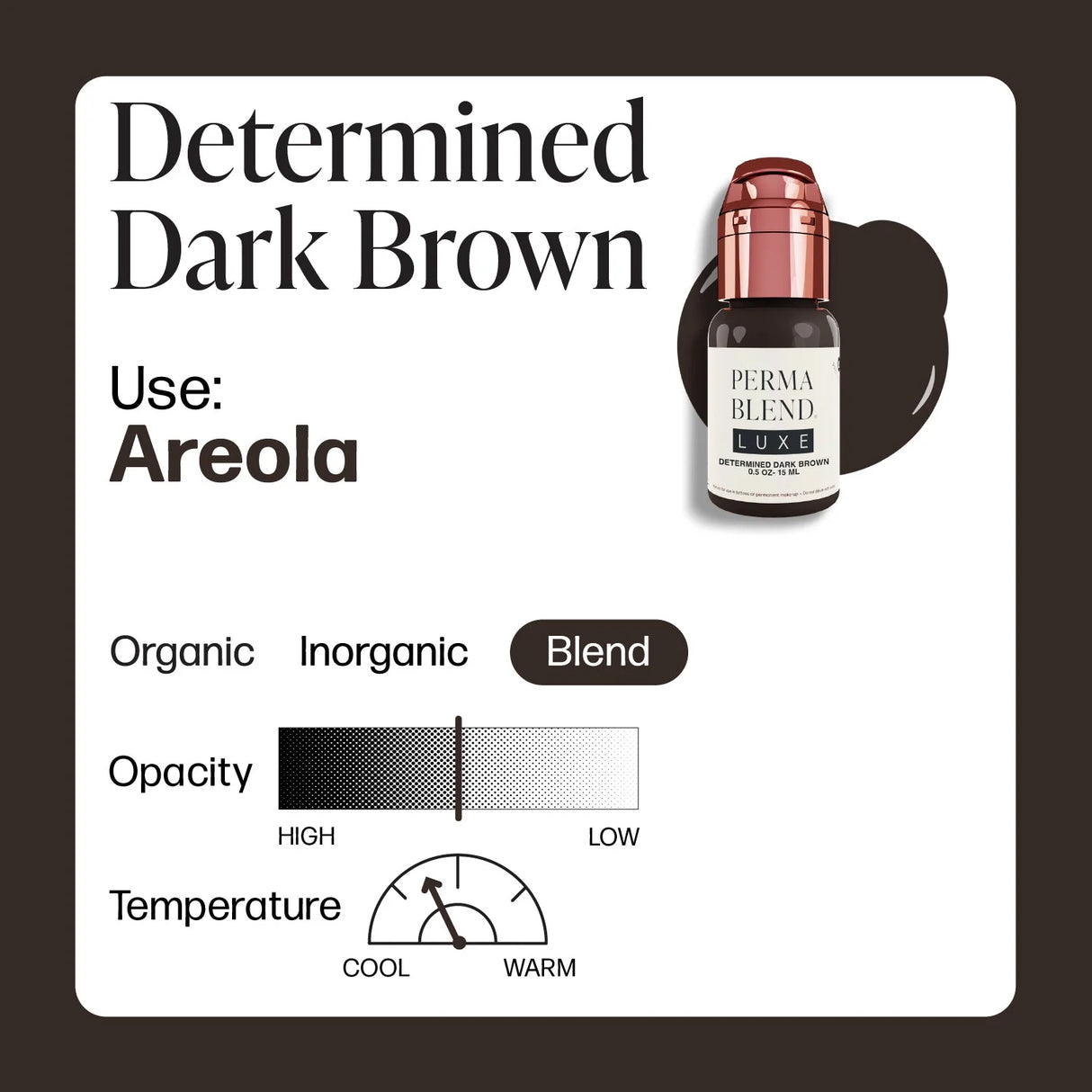 Perma Blend LUXE Inquebrantable Areola Determinada Marrón Oscuro 15ml
